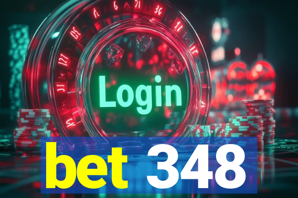 bet 348
